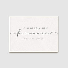Load image into Gallery viewer, Jeremiah 31:3 - Samoan/English - You are Loved (B&amp;W)