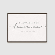 Load image into Gallery viewer, Jeremiah 31:3 - Samoan/English - You are Loved (B&amp;W)